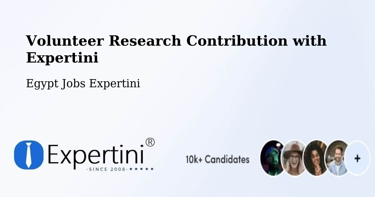 Volunteer Research Contribution Program – Munūf - Egypt Jobs Expertini