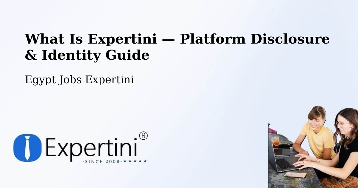 What Is Expertini — Platform Disclosure & Identity Guide – Munūf